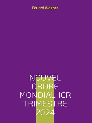 cover image of Nouvel Ordre Mondial 1er trimestre 2024